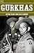 Gurkhas by Benita Estevez