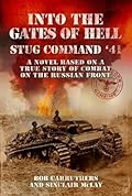 Into the Gates of Hell - Stug Command '41