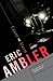 Cause for Alarm by Eric Ambler