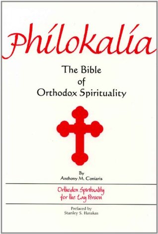 Philokalia: The Bible of Orthodox Spirituality (Kindle Edition)