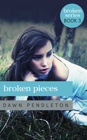 Broken Pieces (Broken, #3)