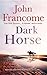 Dark Horse by John Francome