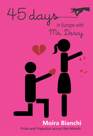 45 days in Europe with Mr. Darcy (Paperback)