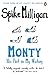 Monty: His Part in My Victory (Milligan Memoirs Book 3)