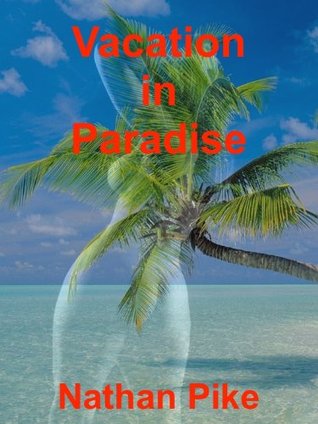 Vacation in Paradise