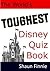 The World's Toughest Disney Quiz Book