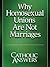 Why Homosexual Unions Are N...