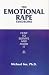 The Emotional Rape Syndrome