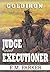 Coldiron: Judge and Executi...