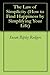 The Law of Simplicity (How to Find Happiness by Simplifying Your Life)