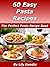 60 Easy Pasta Recipes: The Perfect Pasta Recipe Book (Easy Recipes Collection 4)