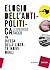 Elogio dell'antipolitica: In difesa delle libertà individuali
