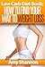 Low Carb Diet Book: How to find your way to weight loss