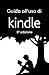 Guida all'uso di Kindle
