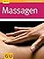 Massagen (GU Ratgeber Gesundheit)