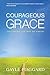 Courageous Grace: Following...