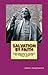 Salvation by Faith: John Wesley's Sermon In Today's English (1 of 44) (John Wesley's Forty-Four Sermons in Today's English)