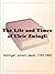 The Life and Times of Ulric Zwingli by Johann Jakob Hottinger