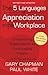 The 5 Languages of Appreciation in the Workplace by Gary Chapman