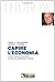 Capire l'economia (Mondo economico Vol. 32) (Italian Edition)