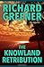 The Knowland Retribution by Richard Greener