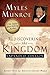 Rediscovering the Kingdom Expanded Edition by Myles Munroe