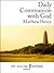 Daily Communion with God by Matthew Henry