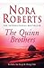 The Quinn Brothers by Nora Roberts