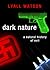 Dark Nature