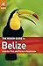 The Rough Guide to Belize by Peter Eltringham