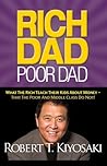 Rich Dad Poor Dad by Robert T. Kiyosaki