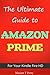 The Ultimate Guide: The Amazon Prime For Your Kindle Fire HD