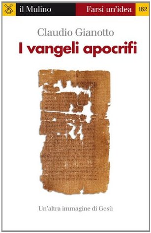 I vangeli apocrifi (Kindle Edition)