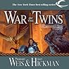 War of the Twins by Margaret Weis
