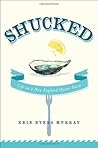 Shucked: Life on a New England Oyster Farm Book cover for Shucked: Life on a New England Oyster Farm