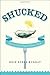 Shucked by Erin Byers Murray Shucked by Erin Byers Murray