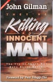 They'e Killing an Innocent Man: The Cry of Those Who Have Never Heard (Paperback)