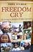 FREEDOM CRY - The Journey to Liberation for Indias Oppressed
