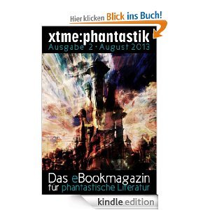 xtme:phantastik - August 2013 (Kindle Edition)