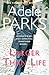 Larger than Life by Adele Parks