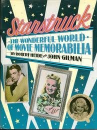 Starstruck: The Wonderful World of Movie Memorabilia