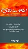 RSD in Me!: A Pat...