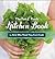 The Kitchen Book (For Girls Who Think They Can't Cook)