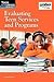 Evaluating Teen Services an...