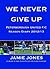 We Never Give Up, 2012/13 Peterborough United Season Diary