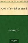 Otto of the Silve...