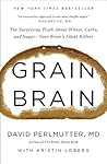 Grain Brain: The ...