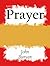 Prayer (Annotated) by John Bunyan