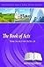 The Book of Acts: Time to Act on Acts 1:8 (Adult Bible Study Guides)