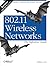 802.11 Wireless Networks: The Definitive Guide